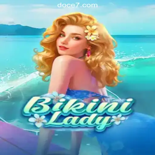Explore the Thrills of BikiniLady and DOCE777.BET Oficial Slots Brasil #1
