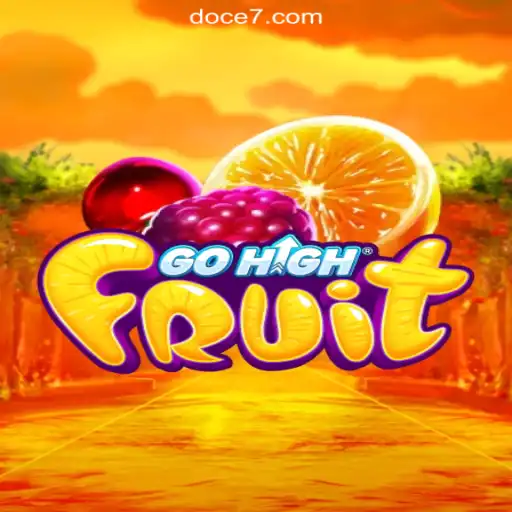 Exploring the Exciting World of GoHighFruit with DOCE777.BET Oficial Slots Brasil #1